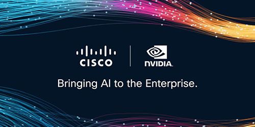 Cisco Expands Partnership with NVIDIA to Accelerate AI Adoption in the Enterprise